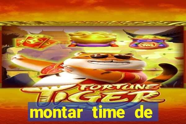 montar time de futebol site